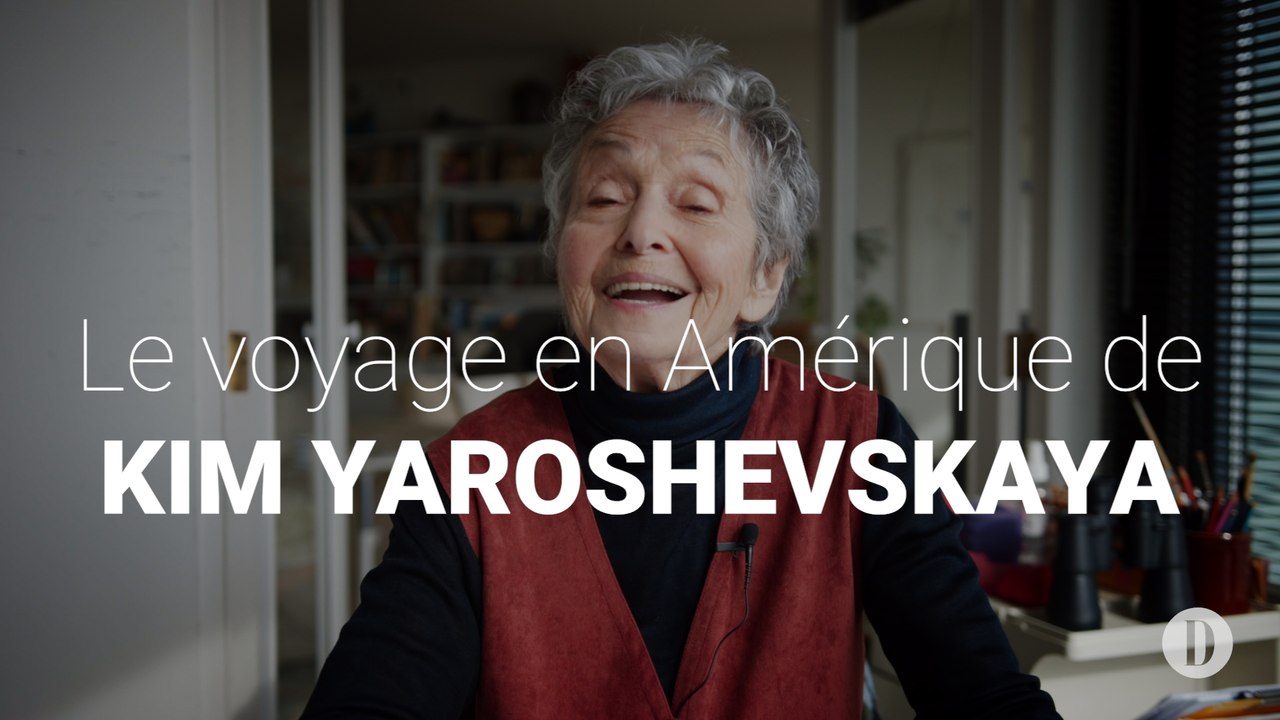 Le voyage en Amérique de Kim Yaroshevskaya