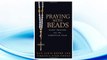 Download PDF Praying with Beads: Daily Prayers for the Christian Year FREE