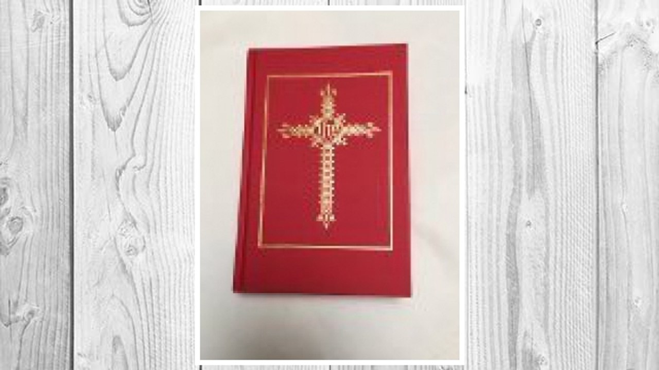 Download PDF The Book of Common Prayer: The Administration of the Sacraments and Other Rites and Ceremonies of the Church in the English Parochial Tradition, According to Orthodox Catholic Usage FREE