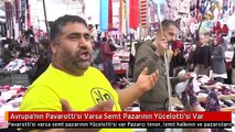 Avrupa'nın Pavarotti'si Varsa Semt Pazarının Yücelotti'si Var