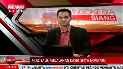 Download Video: Kilas Balik Perjalanan Kasus Setya Novanto yang Penuh Drama