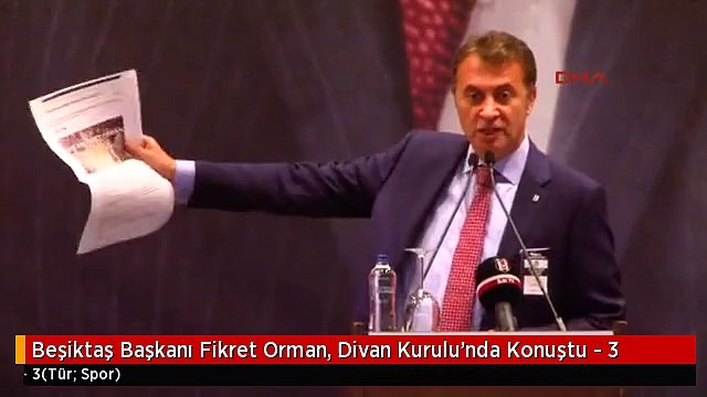 Beşiktaş Başkanı Fikret Orman, Divan Kurulu'nda Konuştu - 3