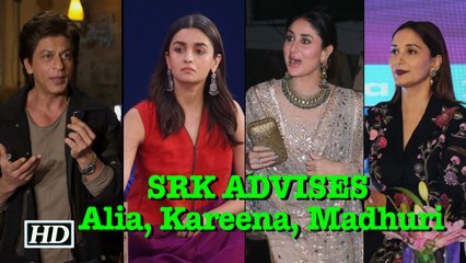What Shah Rukh ADVISES Alia, Kareena and Madhuri