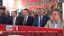 CHP Genel Sekreteri Sındır - NATO Tatbikatındaki 