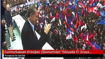 Cumhurbaşkanı Erdoğan: (Ekonomide) 