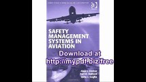 Safety Management Systems in Aviation (Ashgate Studies in Human Factors for Flight Operations)