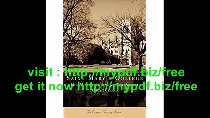 Saint Mary's College  Her Memories Beyond the Avenue (IN)  (Campus History Series)