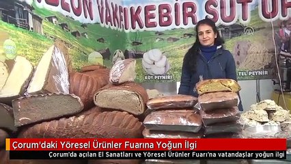 Çorum'daki Yöresel Ürünler Fuarına Yoğun İlgi