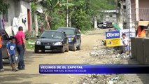 Vecinos del Zapotal se quejan por mal estado de  calles