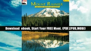 Read Mount Rainier (Story Behind the Scenery) For Any device