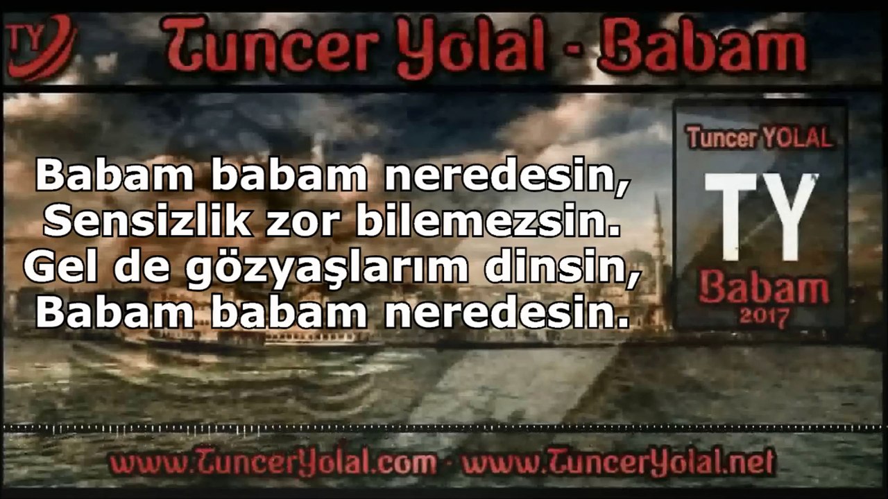 Tuncer Yolal - Babam İlahi 2017