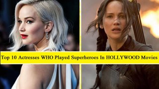 Top 10 Actresses Who’ve Played Superheroes In HOLLYWOOD Movies