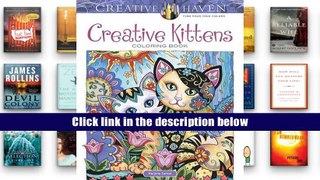 Read [Online] Creative Haven Creative Kittens Coloring Book (Adult Coloring) Full access