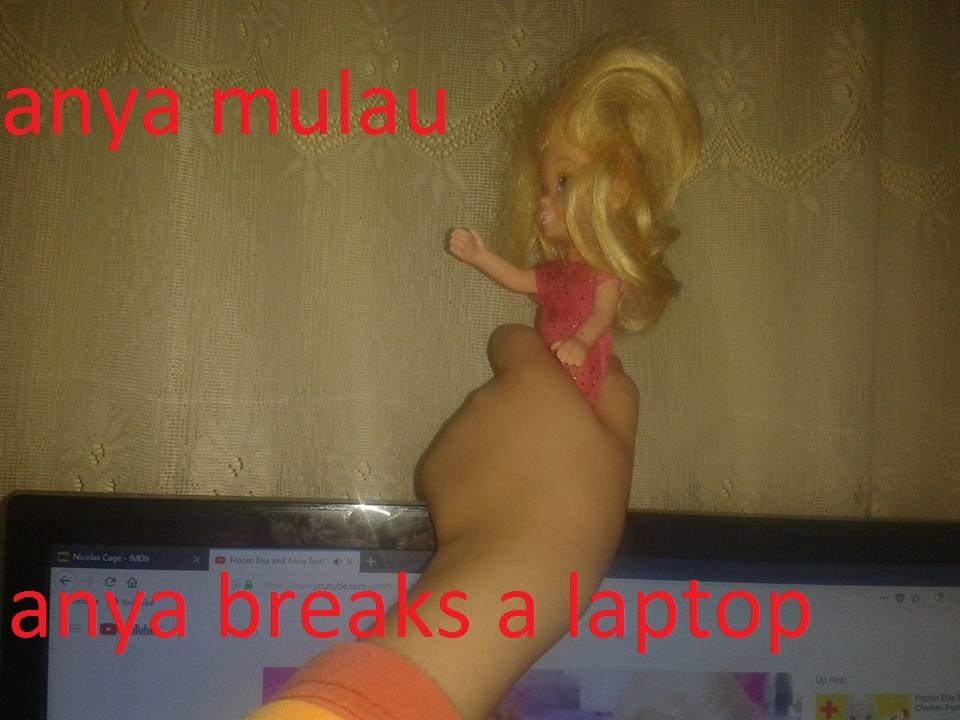Anya Breaks a Laptop