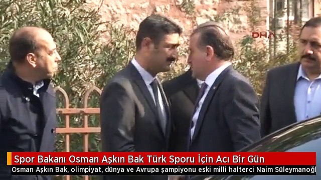 Spor Bakanı Osman Aşkın Bak Türk Sporu İçin Acı Bir Gün