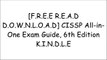[Dvw3A.[F.R.E.E] [D.O.W.N.L.O.A.D] [R.E.A.D]] CISSP All-in-One Exam Guide, 6th Edition by Shon Harris [K.I.N.D.L.E]