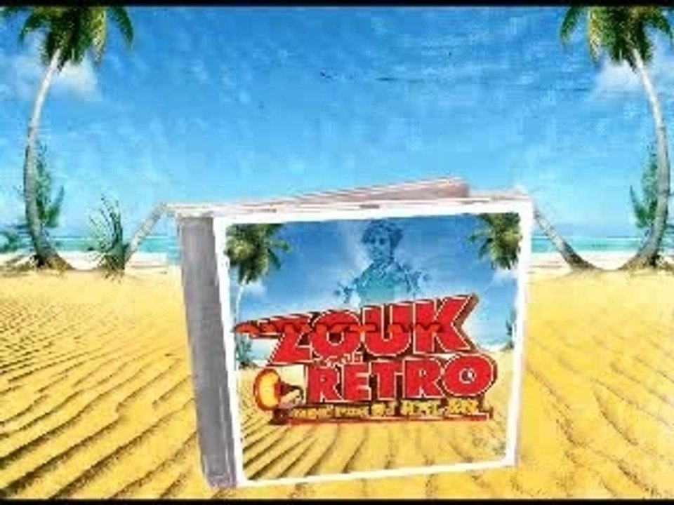 LA COMPILATION " LE ZOUK LE PLUS RETRO" mixée par dj halan