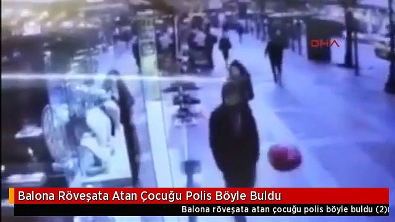 Balona Röveşata Atan Çocuğu Polis Böyle Buldu