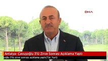 Antalya- Çavuşoğlu 3'lü Zirve Sonrası Açıklama Yaptı
