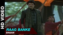 Raag Banke - Badhaai Ho Badhaai | Shaan | Anil Kapoor, Shilpa Shetty & Keerti Reddy