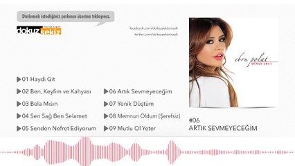 Ebru Polat - Artık Sevmeyeceğim (Official Audio)