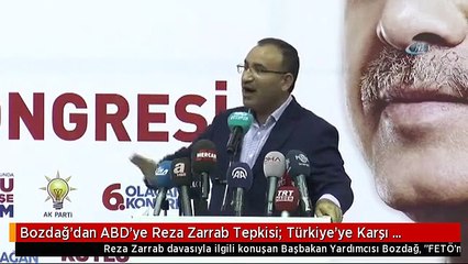 Bozdağ'dan ABD'ye Reza Zarrab Tepkisi: Türkiye'ye Karşı Yürütülen Hukuk Darbesi