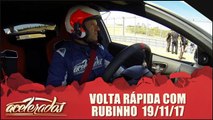 Volta rápida com Rubinho - 19/11/17