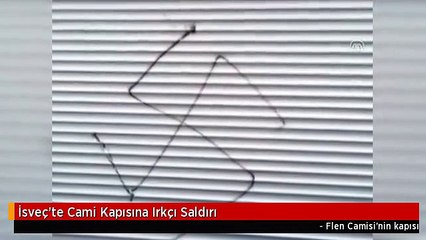 İsveç'te Cami Kapısına Irkçı Saldırı