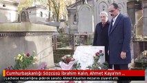 Cumhurbaşkanlığı Sözcüsü İbrahim Kalın, Ahmet Kaya'nın Mezarını Ziyaret Etti