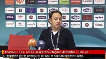 Anadolu Efes-Tofaş Basketbol Maçının Ardından - Ene ve Perasovic