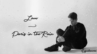 Lauv - Paris in the Rain (Lyrics)