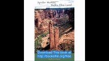 Spider Woman Walks This Land Traditional Cultural Properties and the Navajo Nation (Contemporary Native American Communi