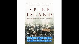Spike Island The Memory of a Military Hospital