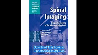 Spinal Imaging Diagnostic Imaging of the Spine and Spinal Cord (Medical Radiology)