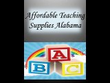 Affordable Teaching Supplies Alabama