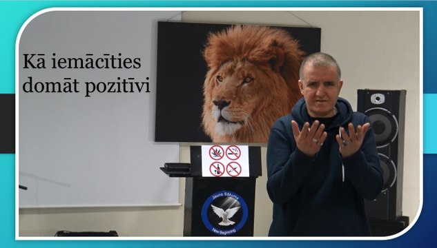 Kā iemācīties domāt pozitīvi. (Andris Meiers)