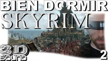 ASMR français - Bien dormir #11 - SKYRIM ☛ Soft spoken ☛ whisper (french binaural)