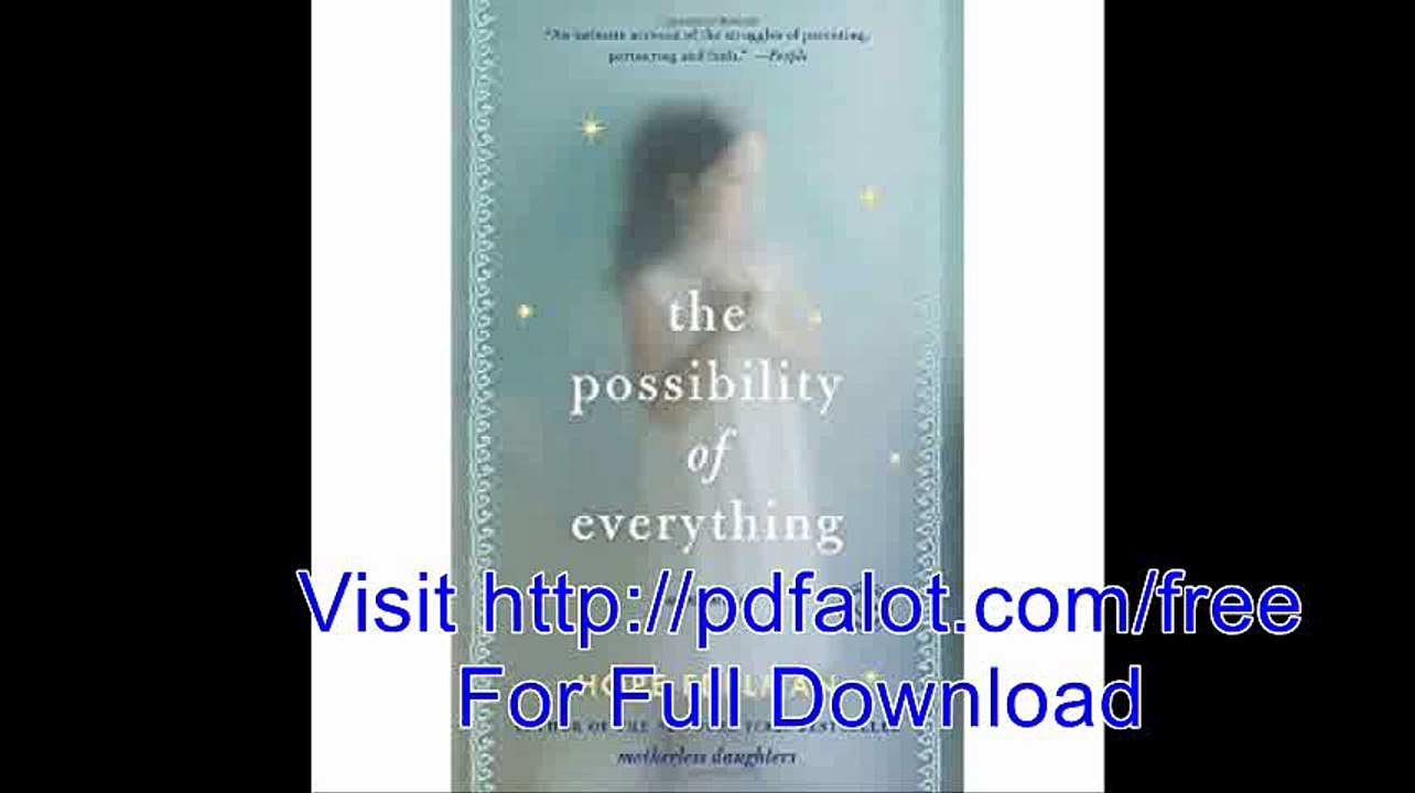 The Possibility of Everything A Memoir