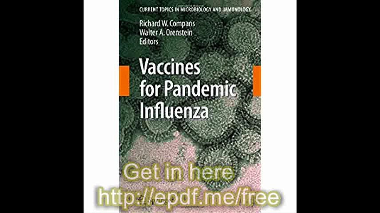 Vaccines for Pandemic Influenza (Current Topics in Microbiology and Immunology)