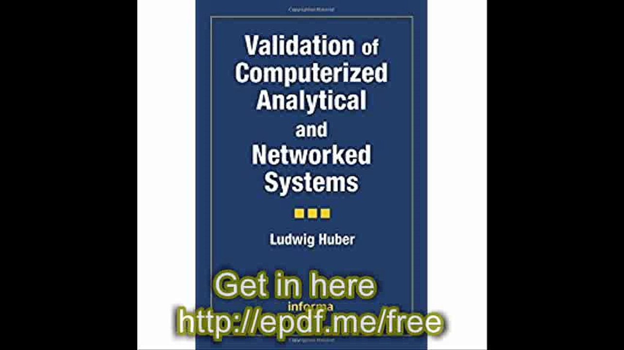 Validation of Computerized Analytical and Networked Systems