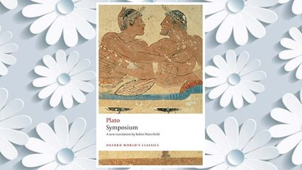 Download PDF Symposium (Oxford World's Classics) FREE