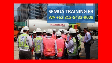 ONEDAY SERVICE, WA +62 812-8433-9009,Training Ahli K3