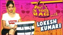 Bigg Boss 10 Contestant Lokesh Kumari | What's In Your Bag
