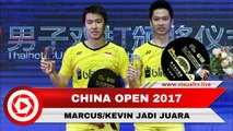 Marcus/Kevin Pertahankan Gelar pada China Open 2017