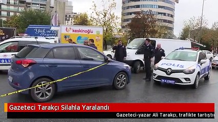 Gazeteci Tarakçı Silahla Yaralandı
