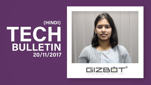 Tech Bulletin : Android Oreo Update, Nokia 6, Oneplus OS updates, Vivo V7 launch और...