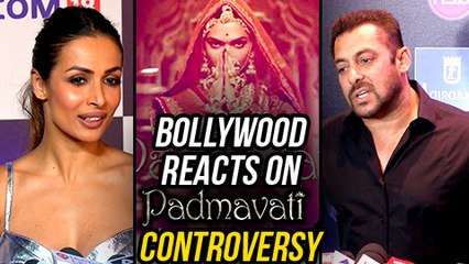 Padmavati Controversy | Bollywood REACTS | Salman Khan, Malaika Arora, Arbaaz & Celebs