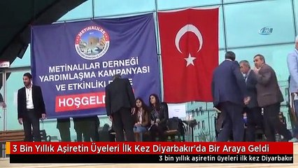 3 Bin Yıllık Aşiretin Üyeleri İlk Kez Diyarbakır'da Bir Araya Geldi