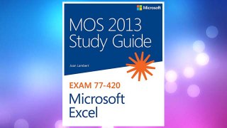 Download PDF MOS 2013 Study Guide for Microsoft Excel (MOS Study Guide) FREE
