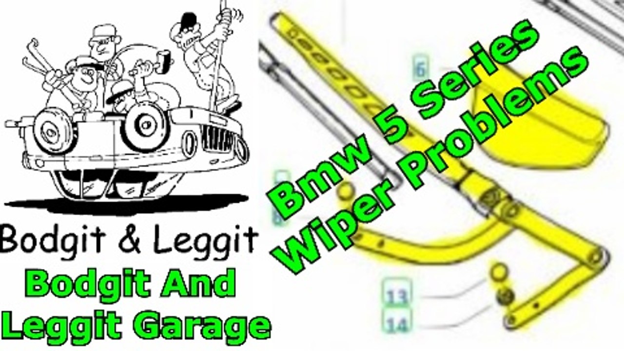 Bmw 5 Series Wiper Problems Bodgit And Leggit Garage